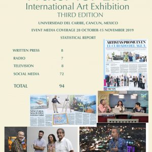 Water for Life, exposition internationale d'art, troisième édition, Cancun, Quintana Roo, Mexique .Interviews et couverture de presse.