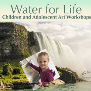 Water for Life, Laboratori d'arte per bambini e adolescenti, Cascate del Niagara, Ontario Canada
