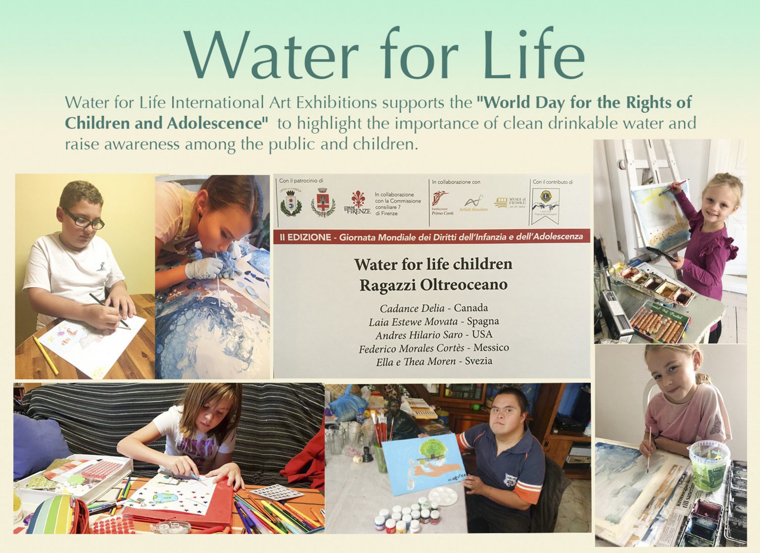 Water for Life, International Art Exhibition, Children and Adolescent Art Workshops, exhibiting at the World Day for the Rights of Children and Adolescence, Florence Italy.